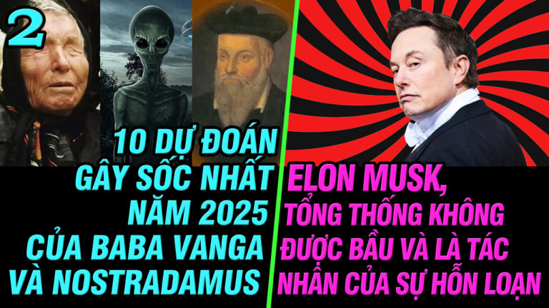 10 Dự Đoán Gây Sốc Nhất Năm 2025 Của Baba Vanga Và Nostradamus