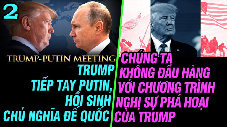 Trump tiếp tay Putin, hồi sinh chủ nghĩa đế quốc