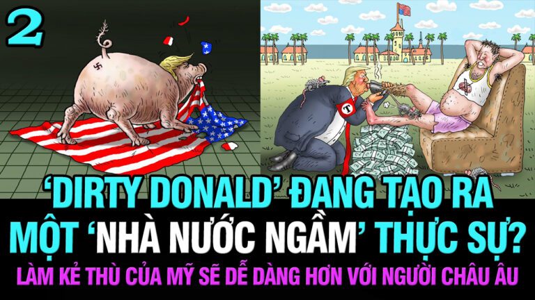 VL-23-02: “Dirty Donald” đang tạo ra một Nhà nước ngầm thực sự?