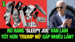 VL1-12.03: Rõ ràng ‘Sleepy Joe’ vẫn làm tốt hơn ‘Trump nổ’ gấp nhiều lần?