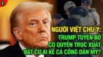 VL1-28.03: NGƯỜI VIỆT CHÚ Ý: Trump tuyên bố có quyền trục xuất bất kỳ ai kể cả công dân Hoa Kỳ?