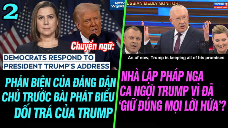 VL2-07.03: Nhà lập pháp Nga ca ngợi Trump vì ‘giữ mọi lời hứa’?
