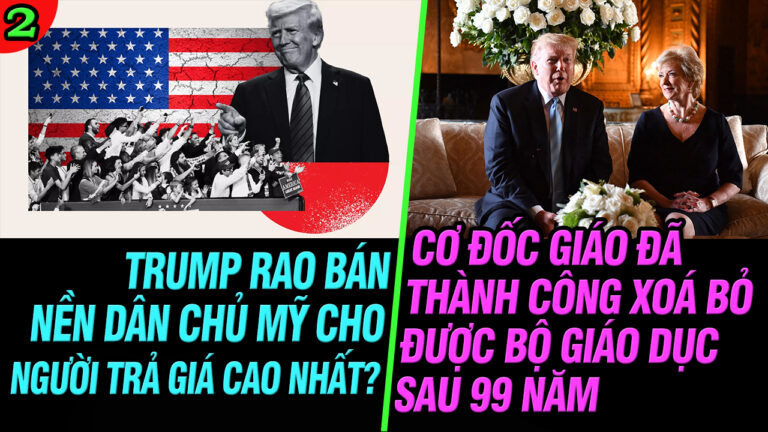 VL2-26.03: Trump bán nền dân chủ Mỹ cho người trả giá cao nhất