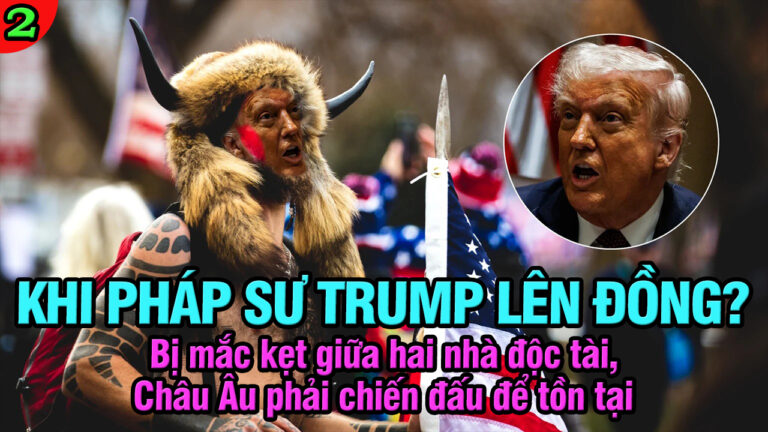 VL2-04.04: Khi pháp sư Trump lên đồng?