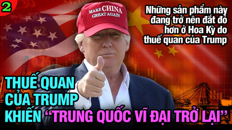 VL2-06.04: Trump đang khiến “Trung Quốc vĩ đại trở lại” nhờ thuế quan