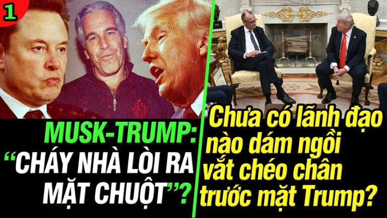 VL1-06.06: “Cháy nhà lòi ra mặt chuột” qua cuộc chiến Musk-Trump