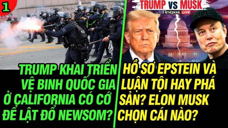 VL1-08.06: Trump khai triển VBQG ở California có cớ để lật đổ Newsom?