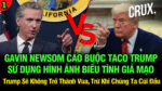 VL1-15.06: Gavin Newsom cáo buộc chính quyền Trump phát tán hình ảnh biểu tình giả mạo