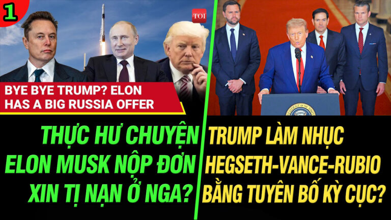 VL1-24.06: Elon Musk nộp đơn xin tị nạn ở Nga?