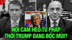 VL1-27.06: Nồi cám heo Tư pháp thời Trump đang bốc mùi?