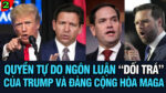 VL2-03.06: Quyền tự do ngôn luận “dối trá” của Trump và đảng Cộng hòa MAGA