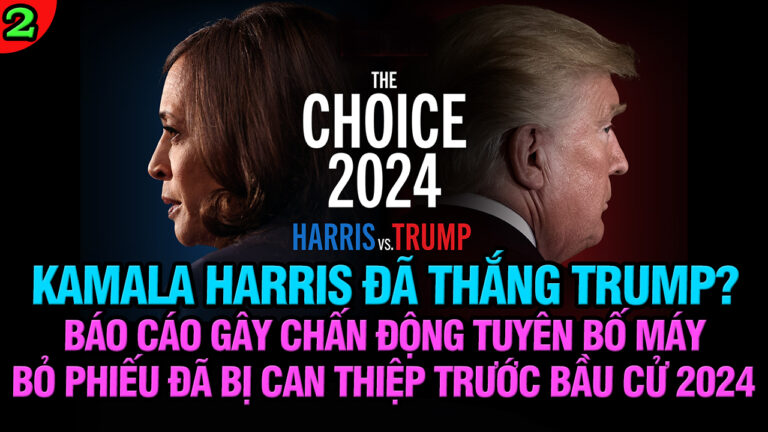 VL2-11.06: Kamala Harris đã thắng Trump năm 2024?: Báo cáo gây chấn động