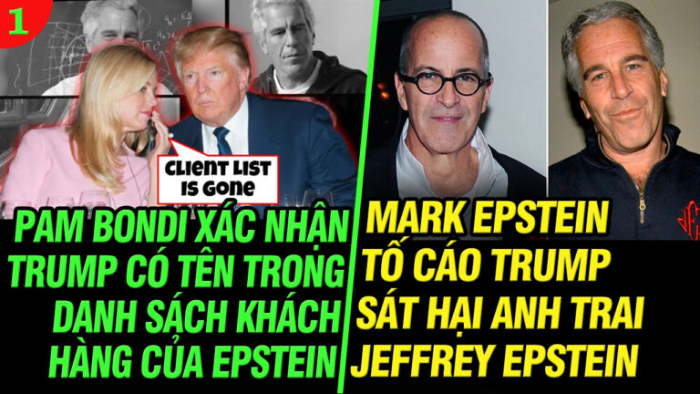 VL1-24.07: Bondi xác nhận Trump có tên trong hồ sơ của Epstein