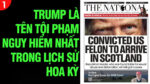 VL1-27.07: Trump là tên tội phạm nguy hiểm nhất trong lịch sử Hoa Kỳ