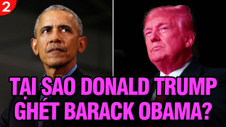 VL2-28.07: Tại sao Donald Trump ghét cay đắng Barack Obama?