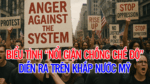 Biểu tình “Nổi giận chống chế độ” diễn ra trên khắp nước Mỹ