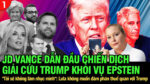 VL1-07.08: JD Vance dẫn đầu chiến dịch giải cứu Trump khỏi vụ Epstein