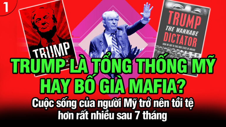 VL1-28.08: Trump là tổng thống Mỹ hay Bố già Mafia?