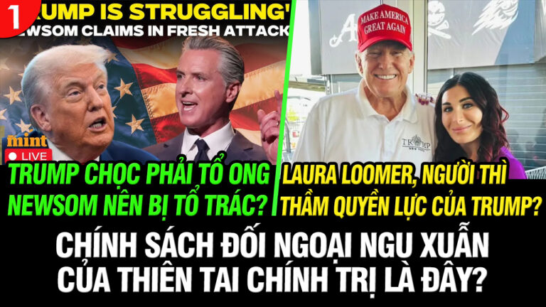 VL1-29.08: Trump chọc phải tổ ong Newsom nên bị tổ trác?