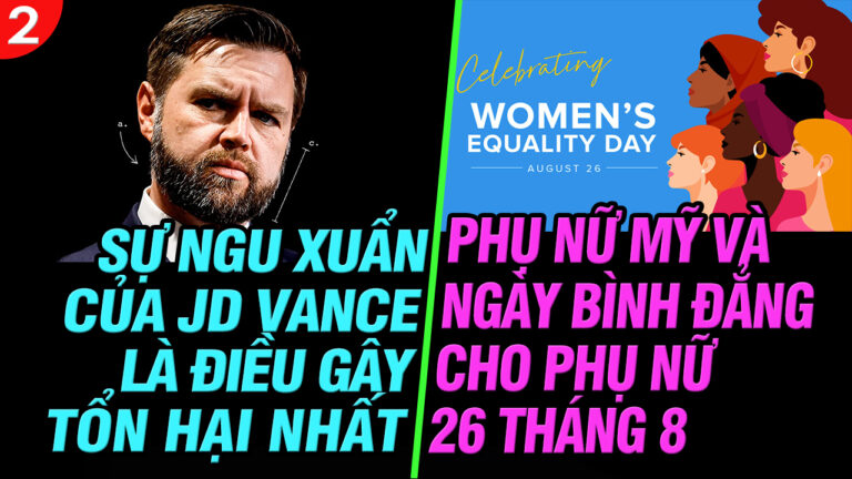 VL2-26.08: Sự ngu xuẩn của JD Vance là điều gây tổn hại nhất
