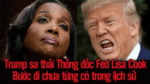 Trump sa thải Thống đốc Fed Lisa Cook – Bước đi chưa từng có trong lịch sử