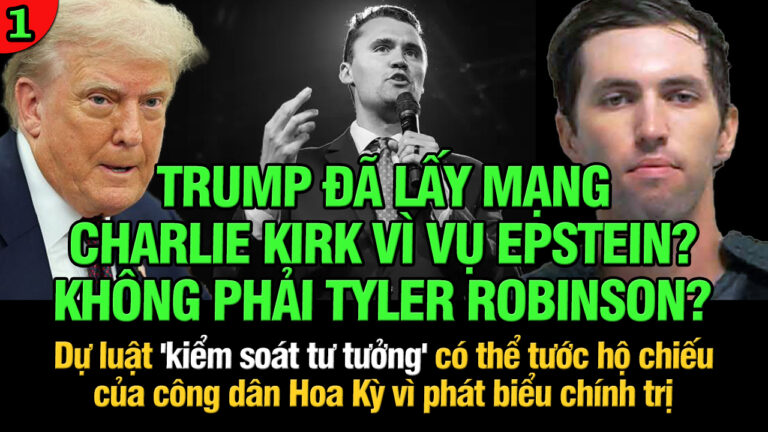 VL1-16.09: Trump đã lấy mạng Charlie Kirk vì vụ Epstein? Không phải Tyler Robinson?