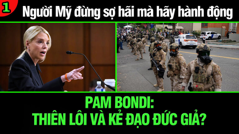 VL1-08.10: Pam Bondi, thiên lôi và kẻ đạo đức giả?