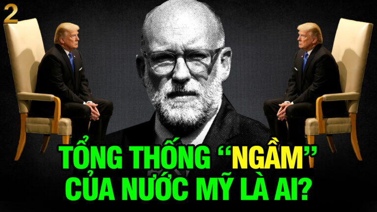VL2-21.10: Tổng thống “NGẦM” của nước Mỹ là ai?
