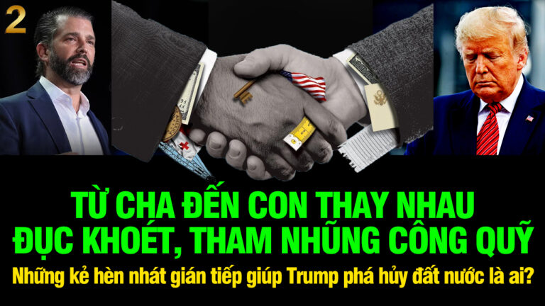 VL2-27.10: Từ cha đến con thay nhau đục khoét, tham nhũng công quỹ