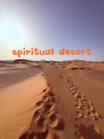 GIỮA HOANG MẠC TINH THẦN TÌM LẠI TÂM KINH