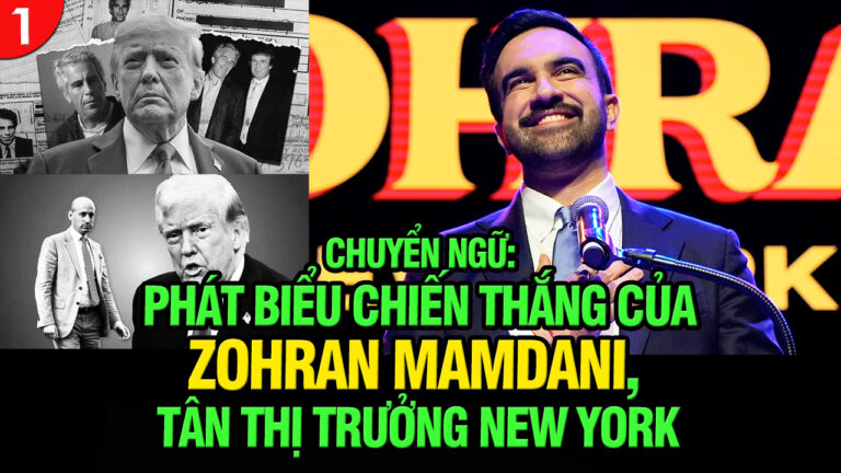 VL1-05.11: Chuyển ngữ: Phát biểu chiến thắng của Zohran Mamdani