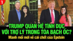 VL1-17.11: Trump quan hệ tình dục với trợ lý trong Tòa Bạch Ốc?
