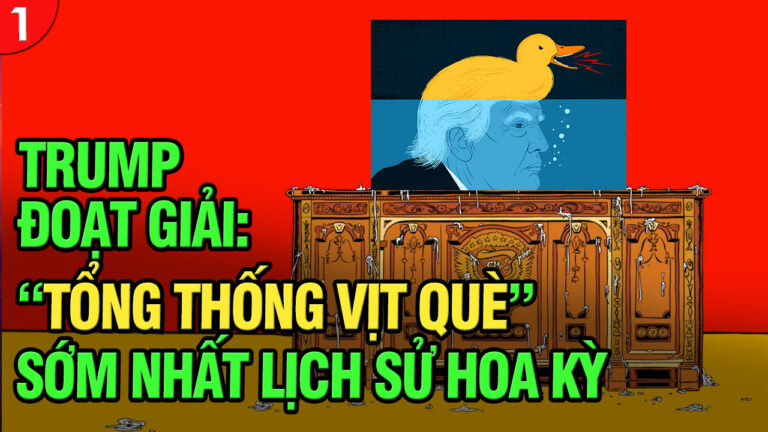 VL1-18.11: Trump đoạt giải: Tổng thống “VỊT QUÈ” sớm nhất lịch sử Hoa Kỳ