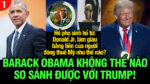 VL1-11.12: Barack Obama không thể nào so sánh được với Trump!