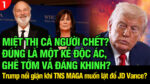 VL1-16.12: Trump nổi giận khi TNS MAGA muốn lật đổ JD Vance?