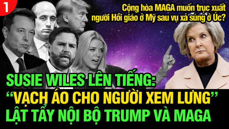 VL1-17.12: Susie Wiles lật tẩy nội bộ Trump và MAGA