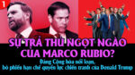 VL1-11.01: Đảng Cộng hòa nổi loạn và sự trả thù ngọt ngào của Marco Rubio?