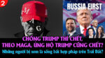 VL2-14.01: Chống Trump thì chết, theo MAGA, ủng hộ Trump cũng chết?