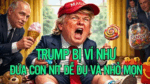 Trump bị ví như “đứa con nít dễ dụ và nhỏ mọn”