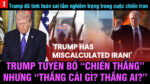 VL1-13.03: Trump tuyên bố “chiến thắng” nhưng “thắng cái gì? thắng ai?”