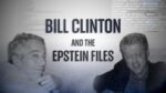 Những tiết lộ lớn nhất từ phiên điều trần của cựu Tổng thống Bill Clinton về Epstein