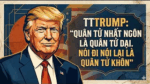 Vậy đó, làm gì tôi. TTTRUMP:”Quân tử nhất ngôn là quân tử dại. Nói đi nói lại là quân tử khôn”