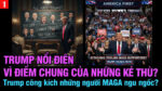 VL1-12.04: Trump công kích những người MAGA ngu ngốc?