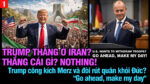 VL1-30.04: Trump thắng ở Iran? Thắng cái gì? NOTHING!