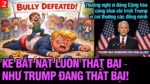 VL2-23.04: Kẻ bắt nạt luôn thất bại — như Trump đang thất bại!