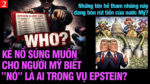 VL2-27.04: Kẻ nổ súng muốn cho người Mỹ biết „NÓ“ là ai trong vụ Epstein?