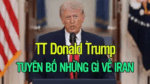 TTTrump tuyên bố những gì? trong bài phát biểu về Iran