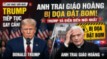 TRUMP TIẾP TỤC GAY CẤN KHI ANH TRAI CỦA GIÁO HOÀNG BỊ DỌA ĐẶT BOM