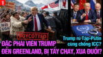 VL1-20.05: Đặc phái viên Trump đến Greenland, bị tẩy chay và xua đuổi?