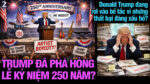 VL2-05.06: Trump đã phá hỏng lễ kỷ niệm 250 năm?